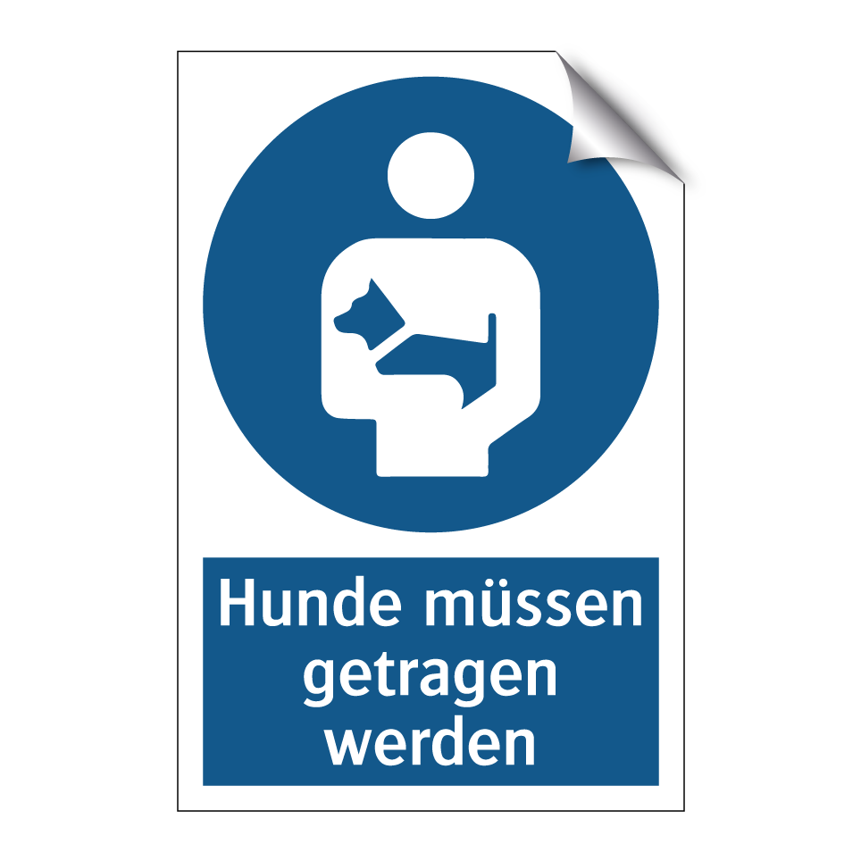 Hunde müssen getragen werden