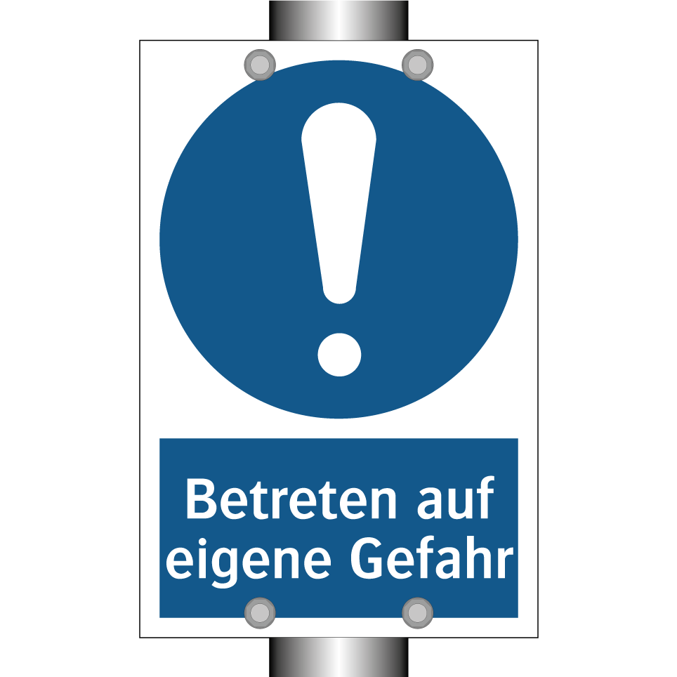 Betreten auf eigene Gefahr