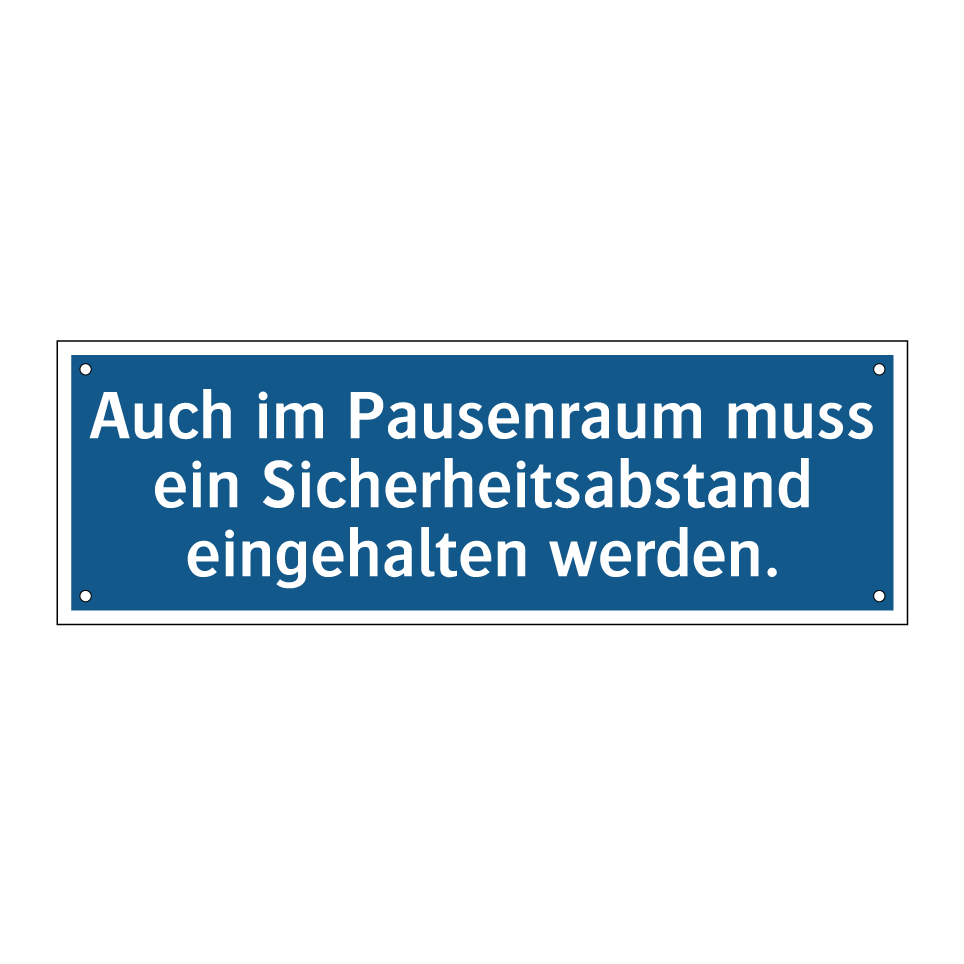 Auch im Pausenraum muss ein Sicherheitsabstand eingehalten werden.