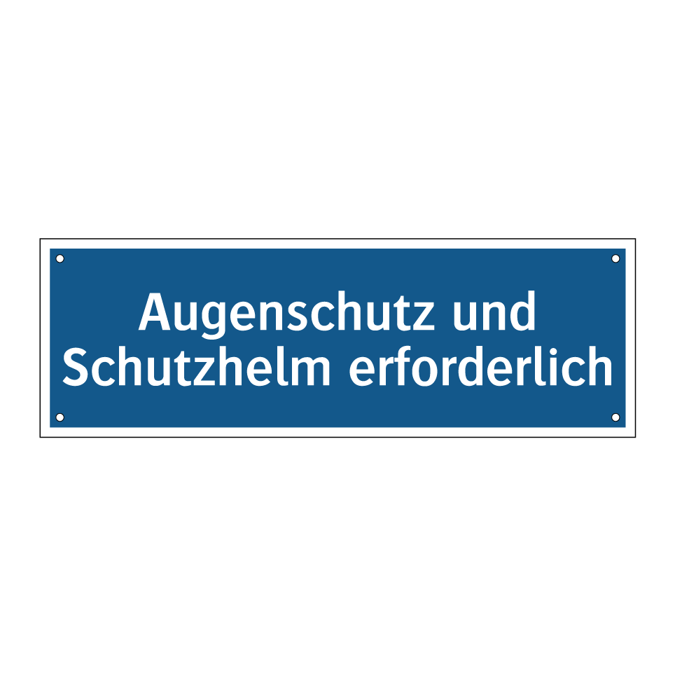 Augenschutz und Schutzhelm erforderlich
