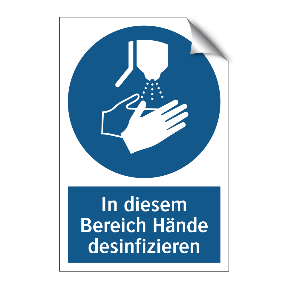 In diesem Bereich Hände desinfizieren