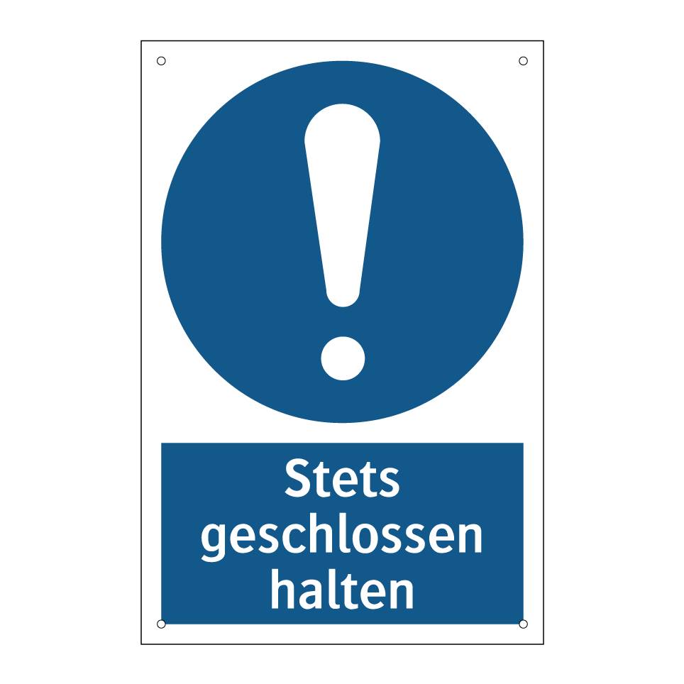 Stets geschlossen halten