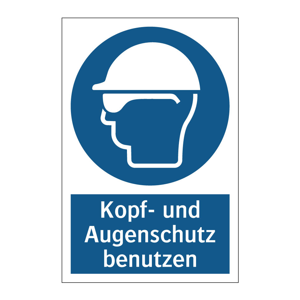 Kopf- und Augenschutz benutzen