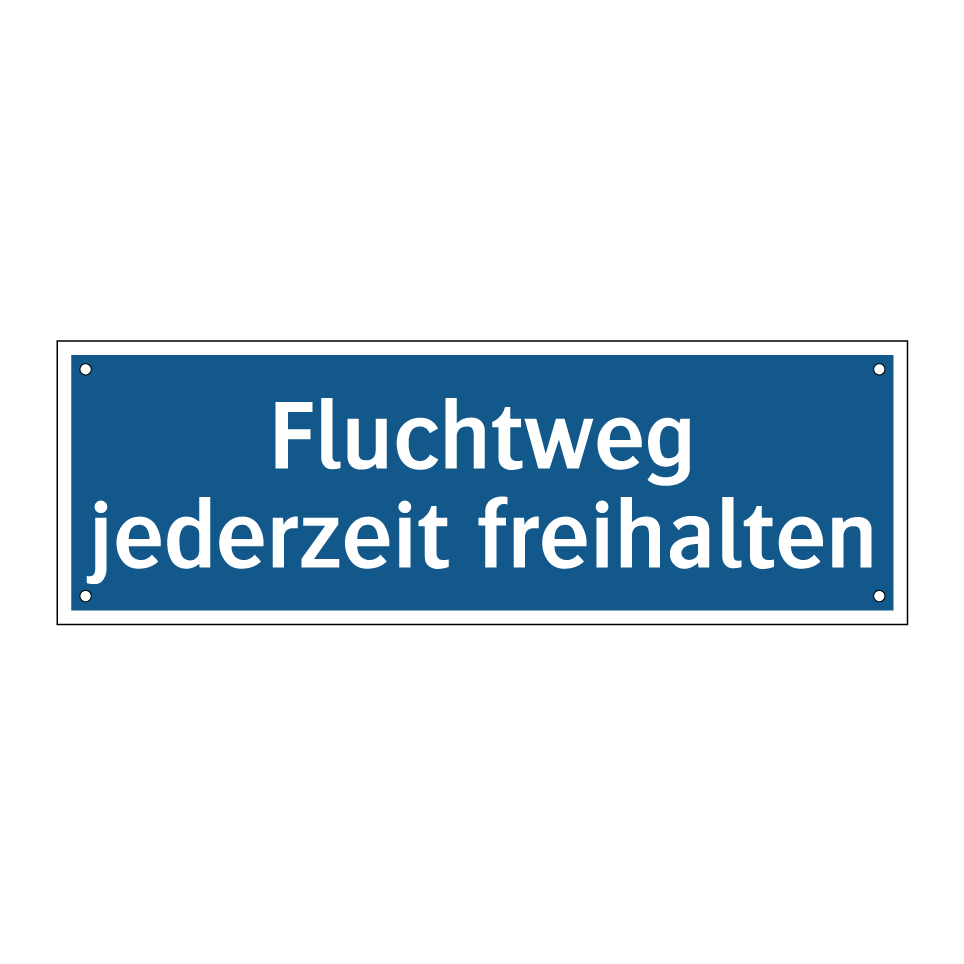 Fluchtweg jederzeit freihalten