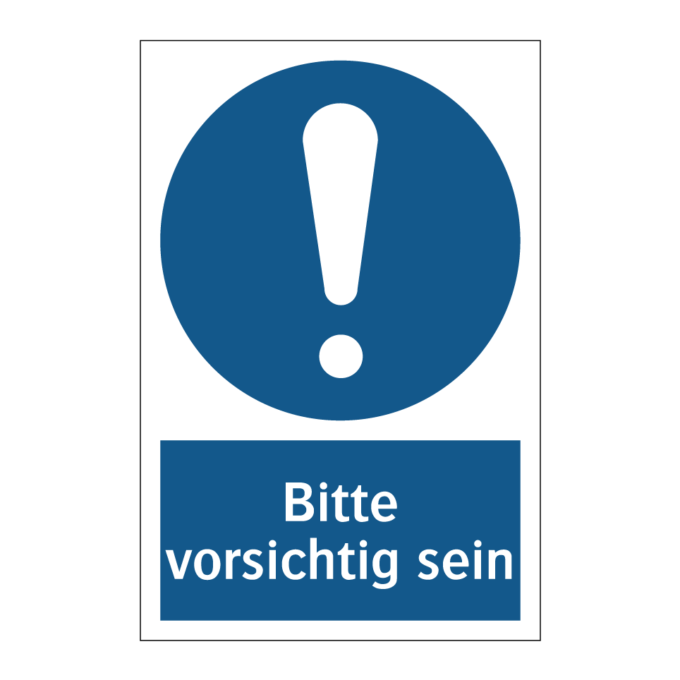 Bitte vorsichtig sein