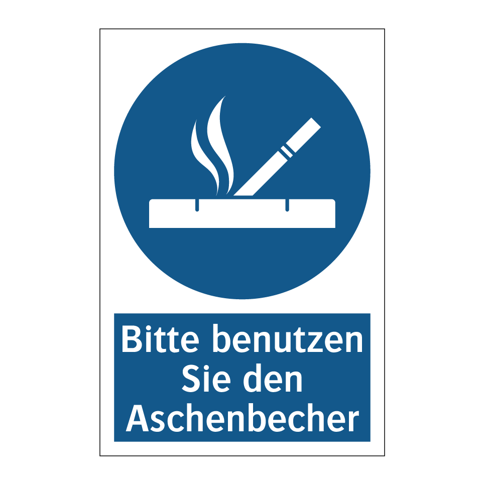 Bitte benutzen Sie den Aschenbecher