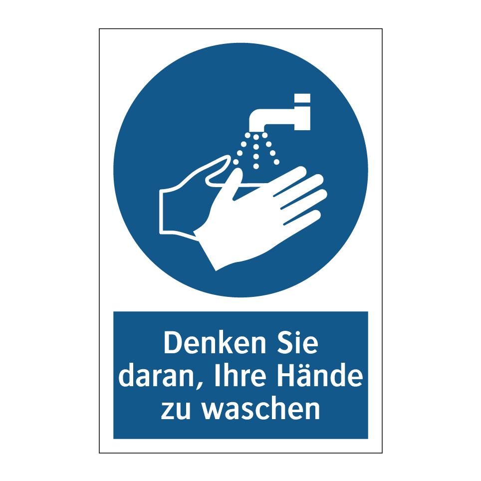 Denken Sie daran, Ihre Hände zu waschen