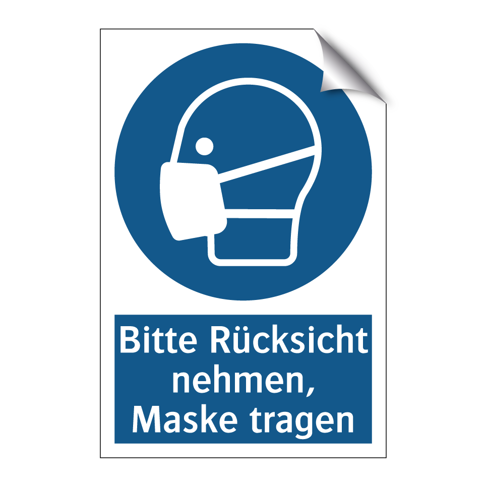 Bitte Rücksicht nehmen, Maske tragen