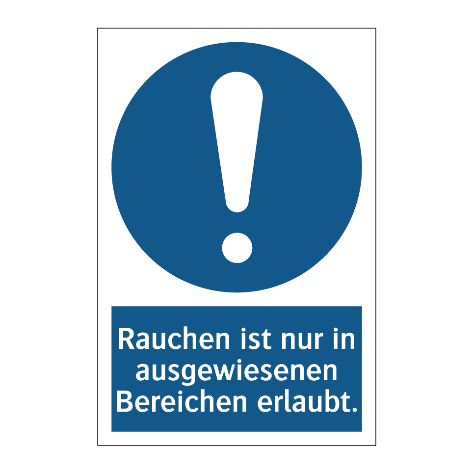 Rauchen ist nur in ausgewiesenen Bereichen erlaubt.