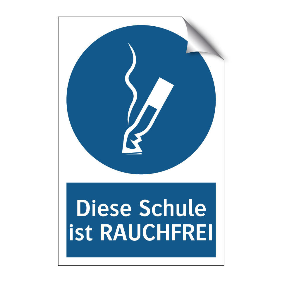 Diese Schule ist RAUCHFREI