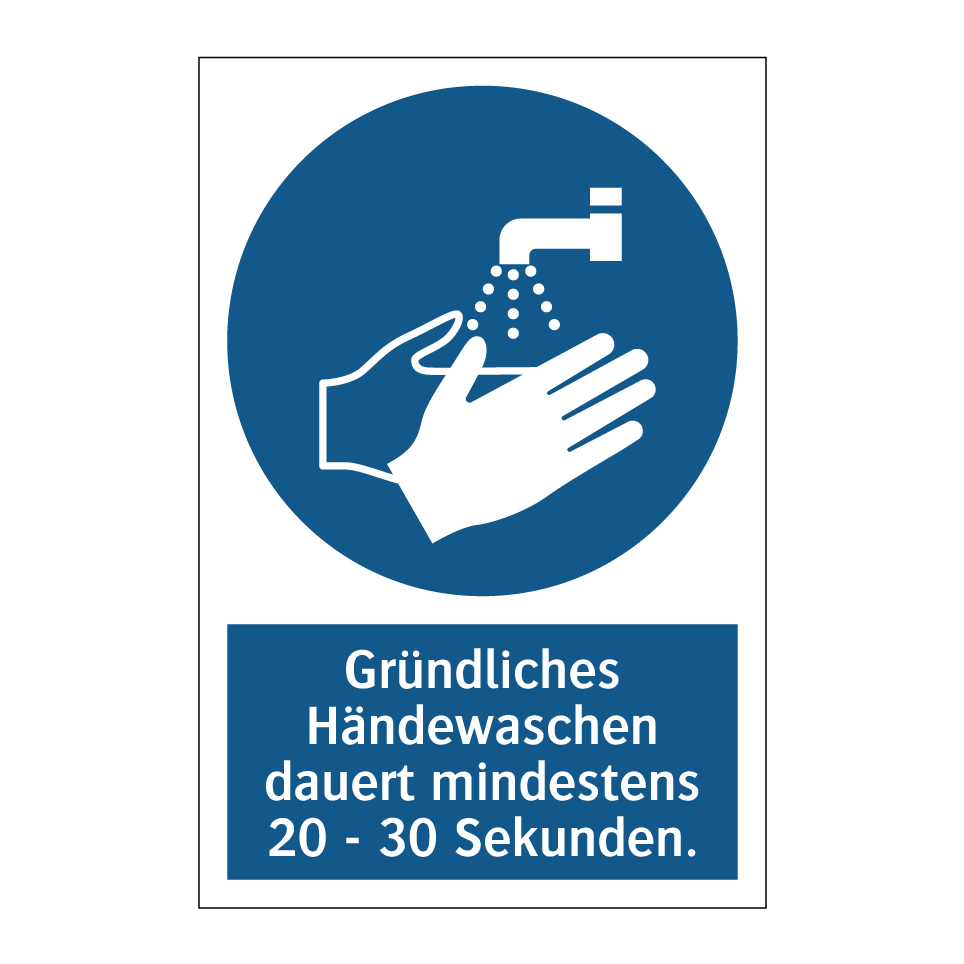 Gründliches Händewaschen dauert mindestens 20 - 30 Sekunden.