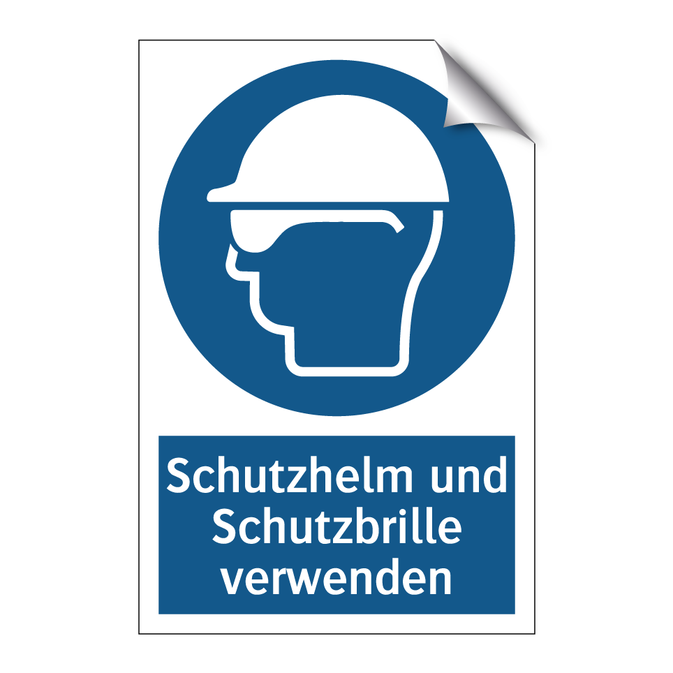 Schutzhelm und Schutzbrille verwenden