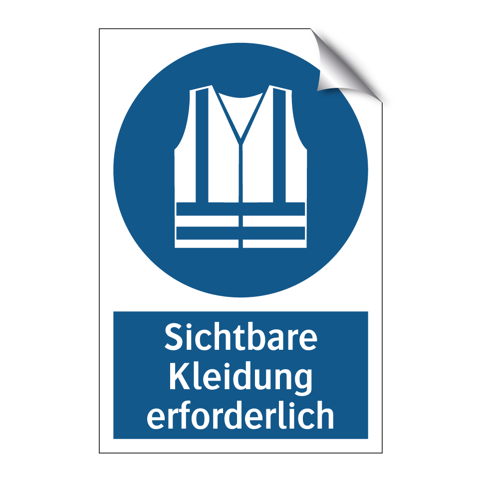 Sichtbare Kleidung erforderlich