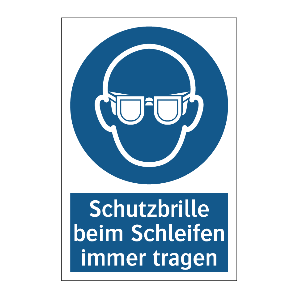 Schutzbrille beim Schleifen immer tragen