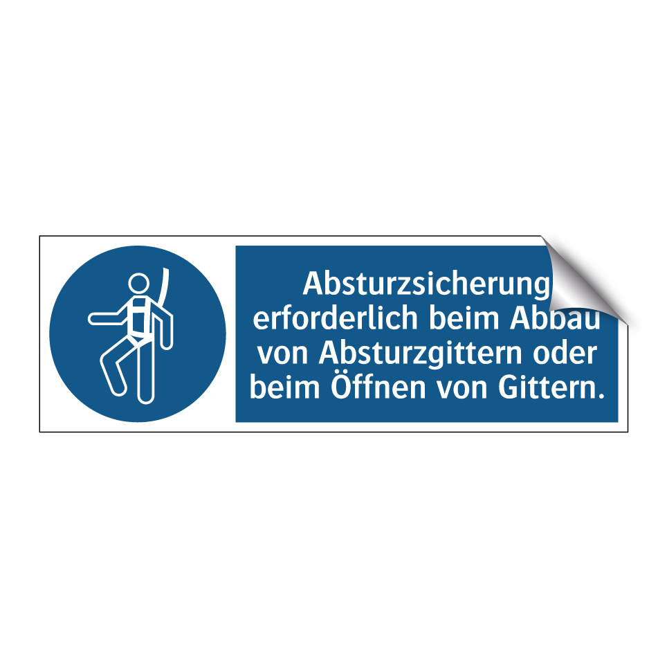 Absturzsicherung erforderlich beim Abbau von Absturzgittern oder beim Öffnen von Gittern.