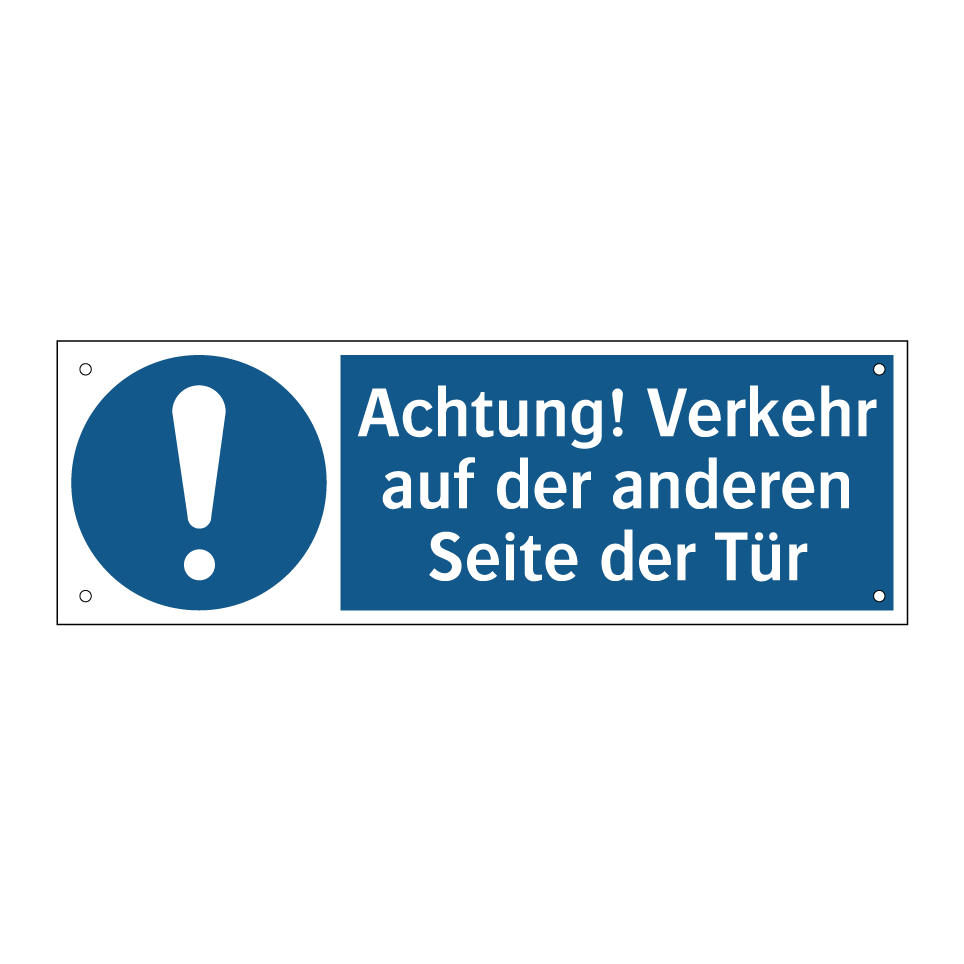Achtung! Verkehr auf der anderen Seite der Tür