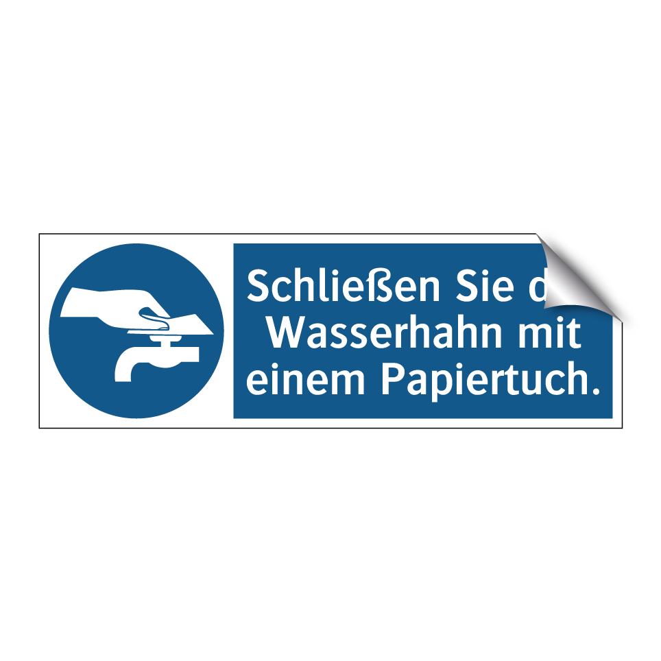 Schließen Sie den Wasserhahn mit einem Papiertuch.