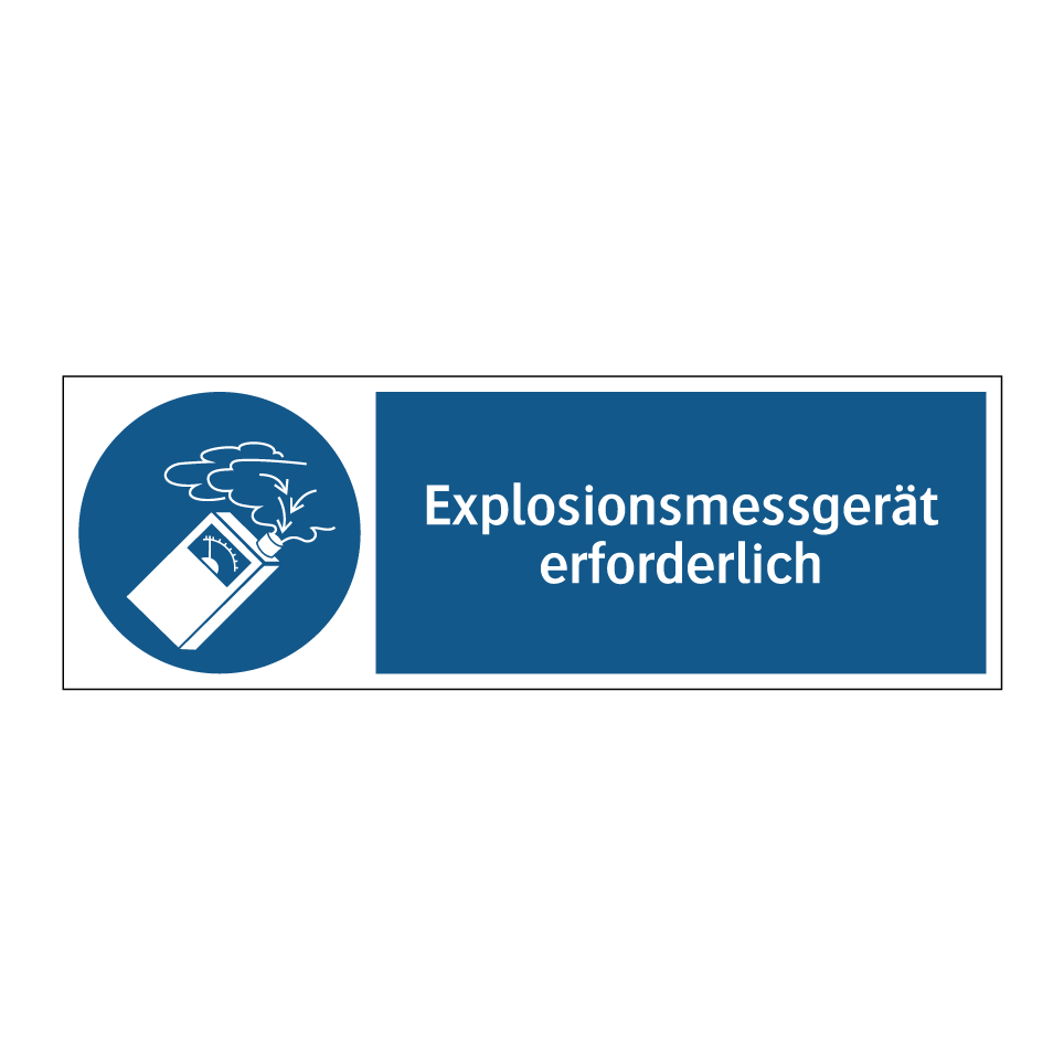 Explosionsmessgerät erforderlich