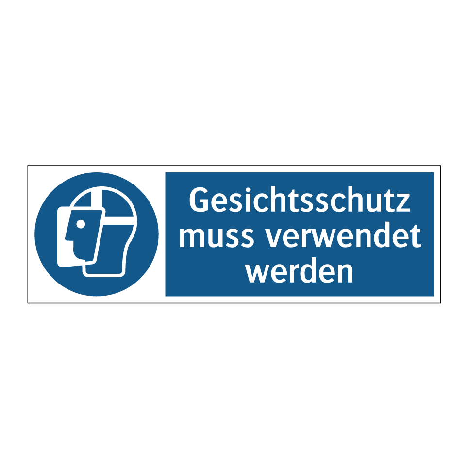 Gesichtsschutz muss verwendet werden