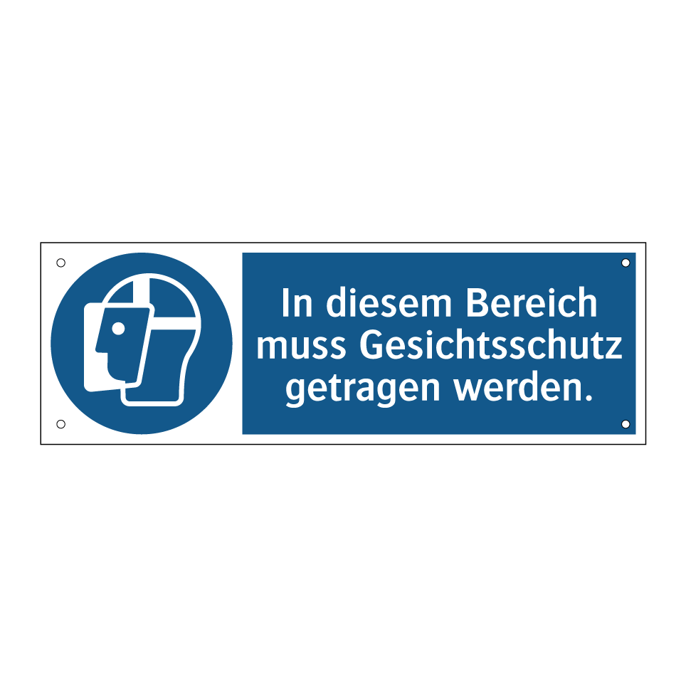 In diesem Bereich muss Gesichtsschutz getragen werden.