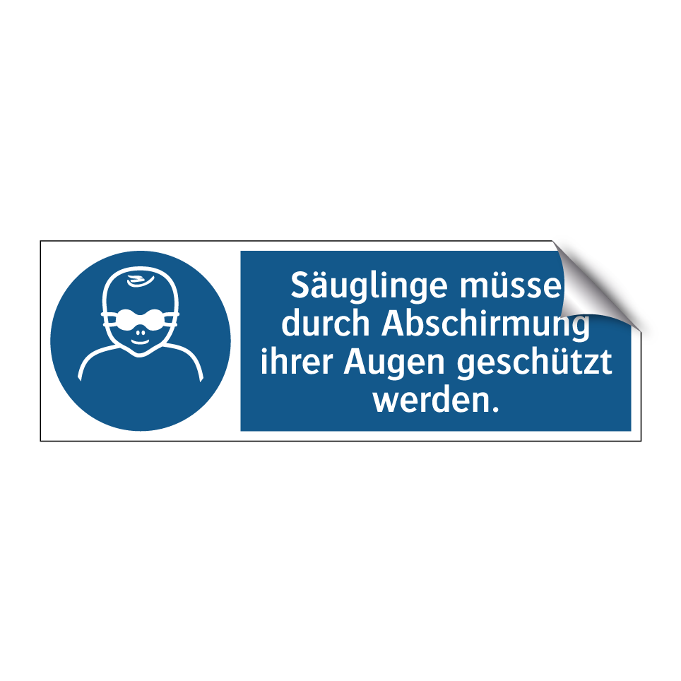 Säuglinge müssen durch Abschirmung ihrer Augen geschützt werden.