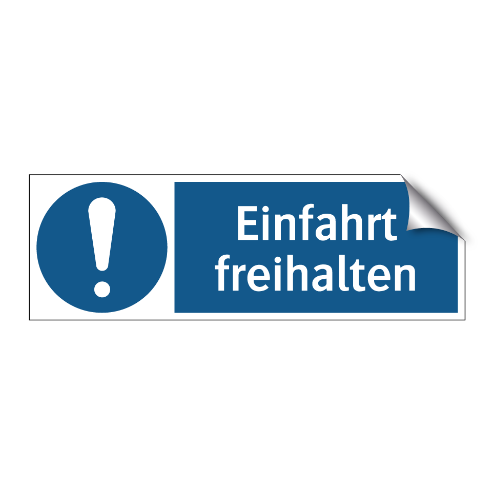 Einfahrt freihalten