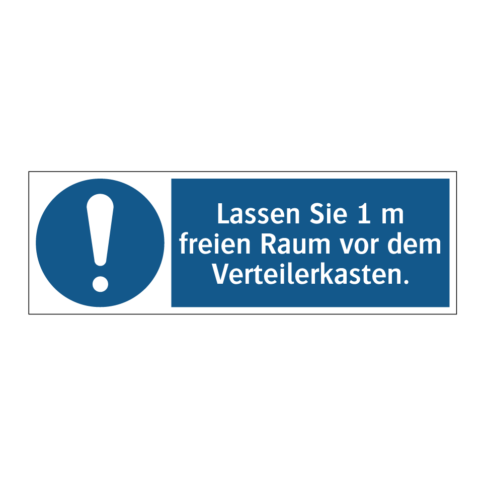 Lassen Sie 1 m freien Raum vor dem Verteilerkasten.
