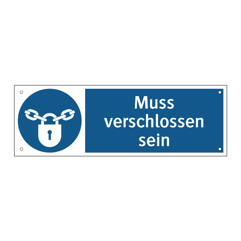 Muss verschlossen sein