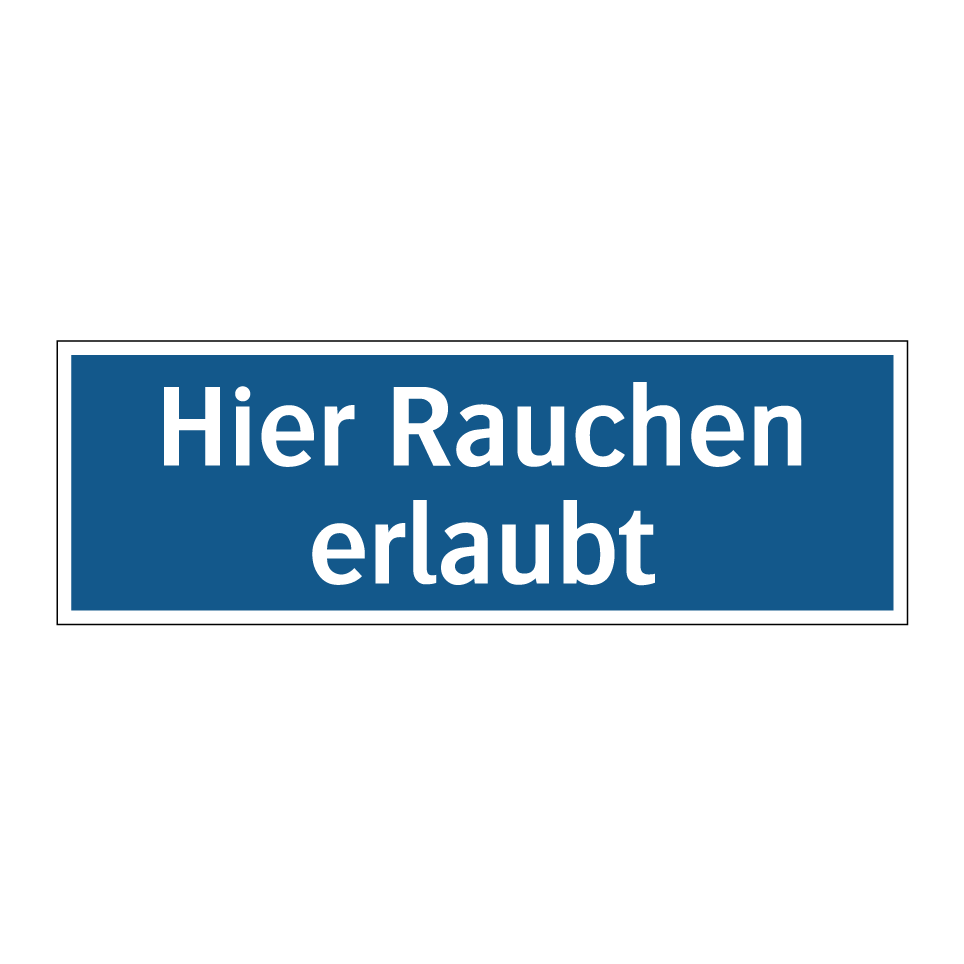 Hier Rauchen erlaubt