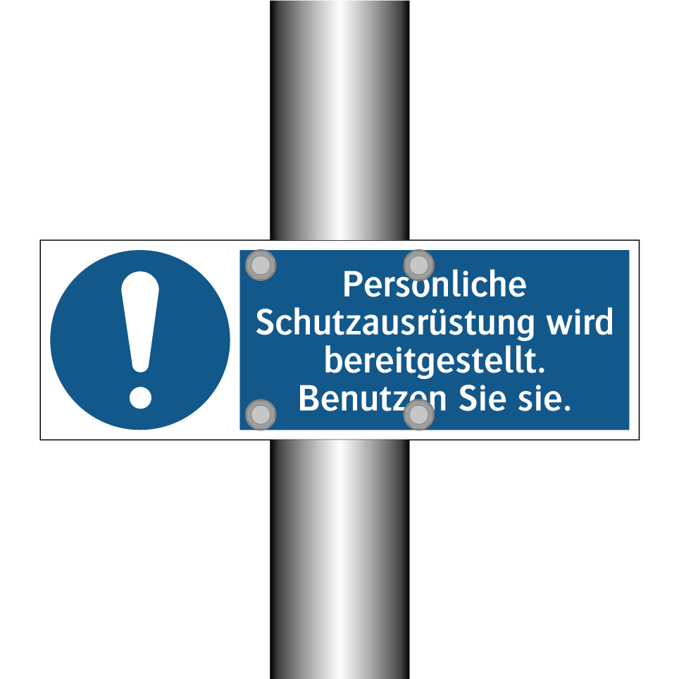 Persönliche Schutzausrüstung wird bereitgestellt. Benutzen Sie sie.