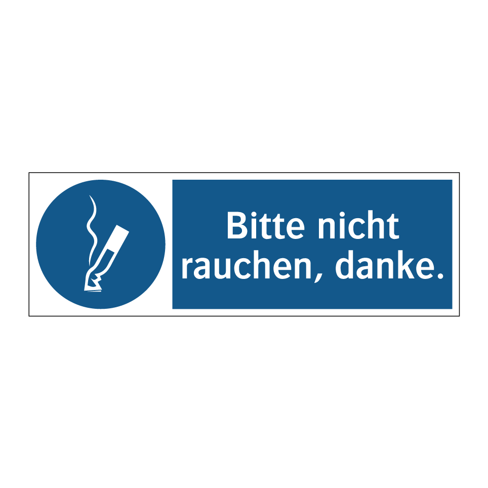 Bitte nicht rauchen, danke.