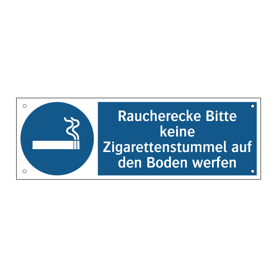 Raucherecke Bitte keine Zigarettenstummel auf den Boden werfen