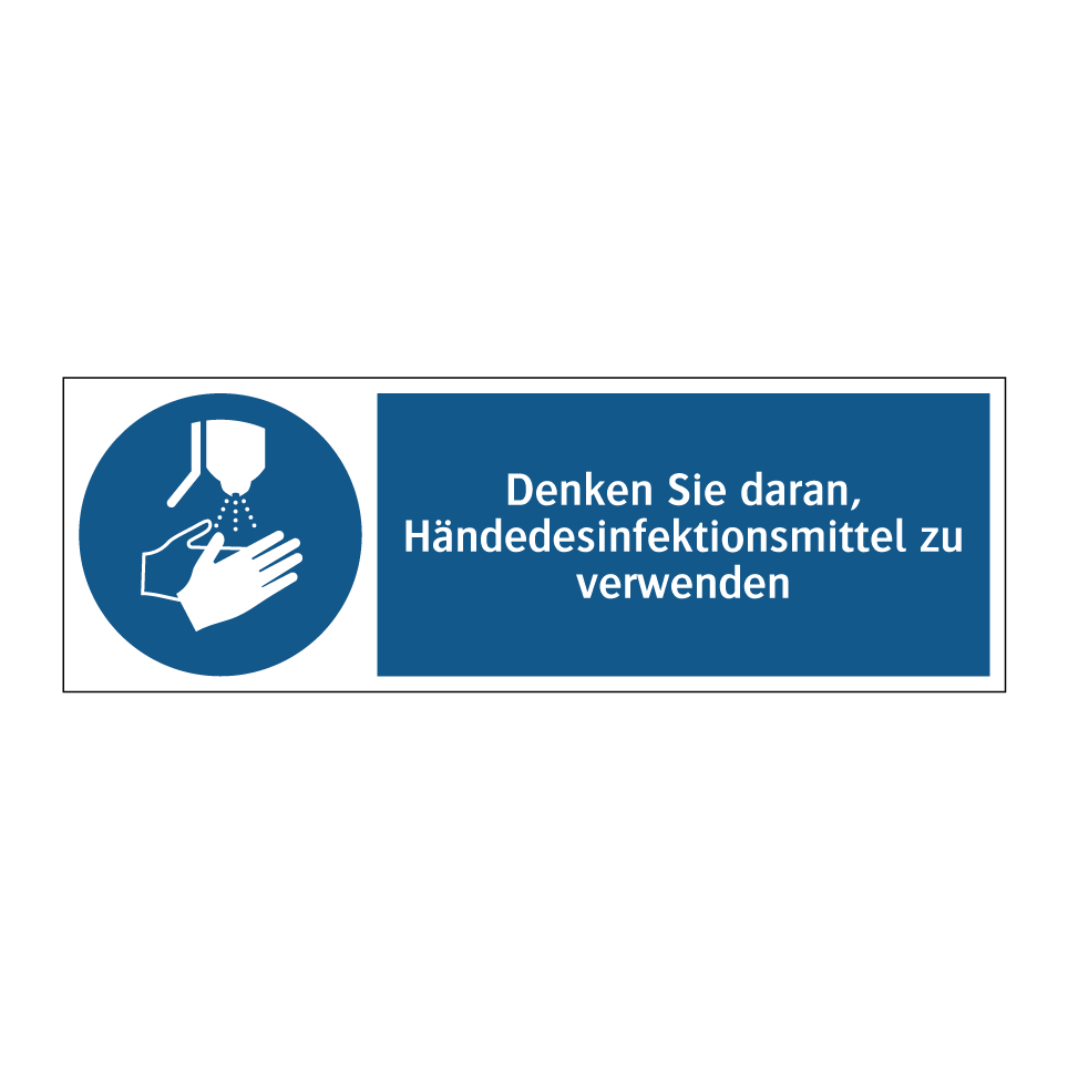 Denken Sie daran, Händedesinfektionsmittel zu verwenden