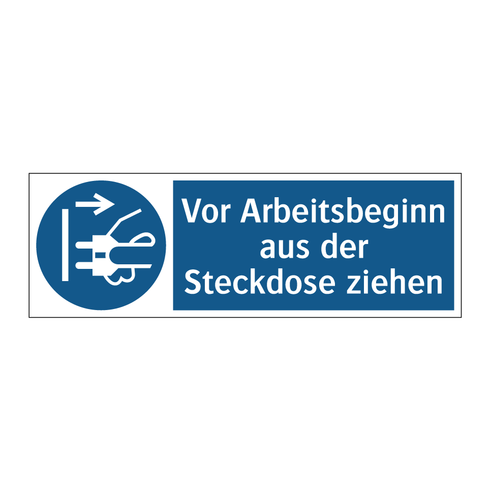 Vor Arbeitsbeginn aus der Steckdose ziehen