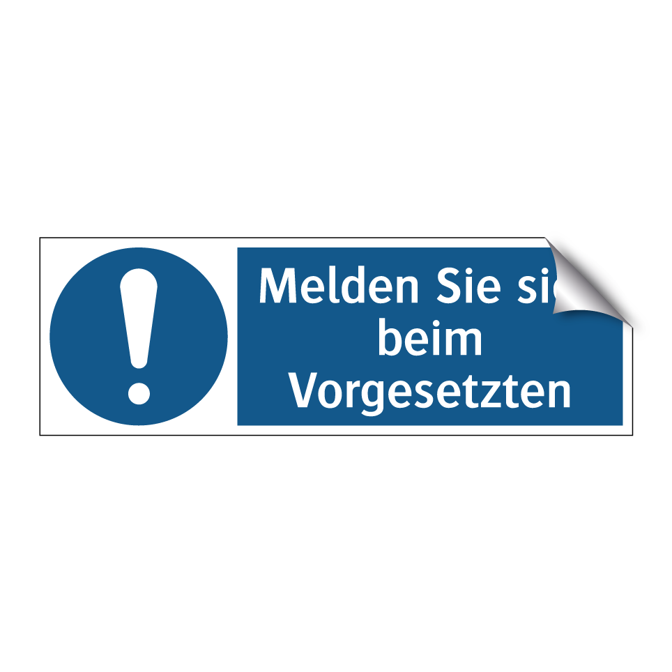 Melden Sie sich beim Vorgesetzten