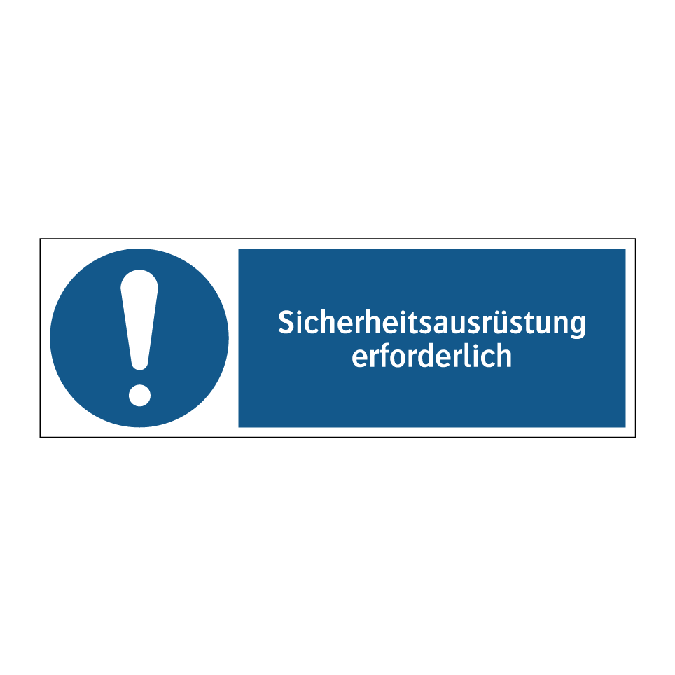 Sicherheitsausrüstung erforderlich