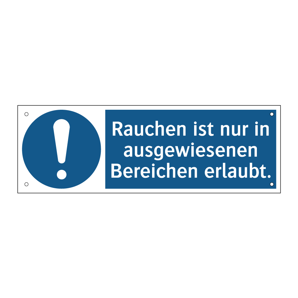 Rauchen ist nur in ausgewiesenen Bereichen erlaubt.