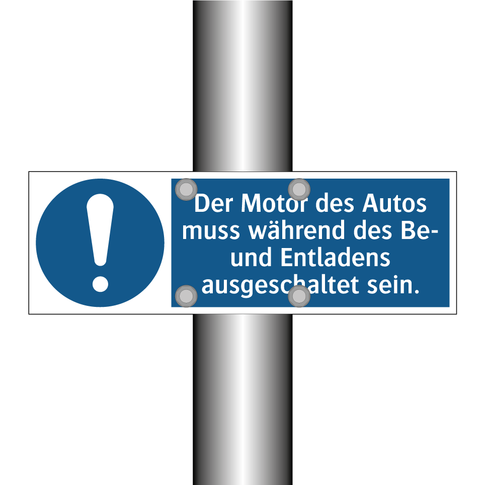 Der Motor des Autos muss während des Be- und Entladens ausgeschaltet sein.