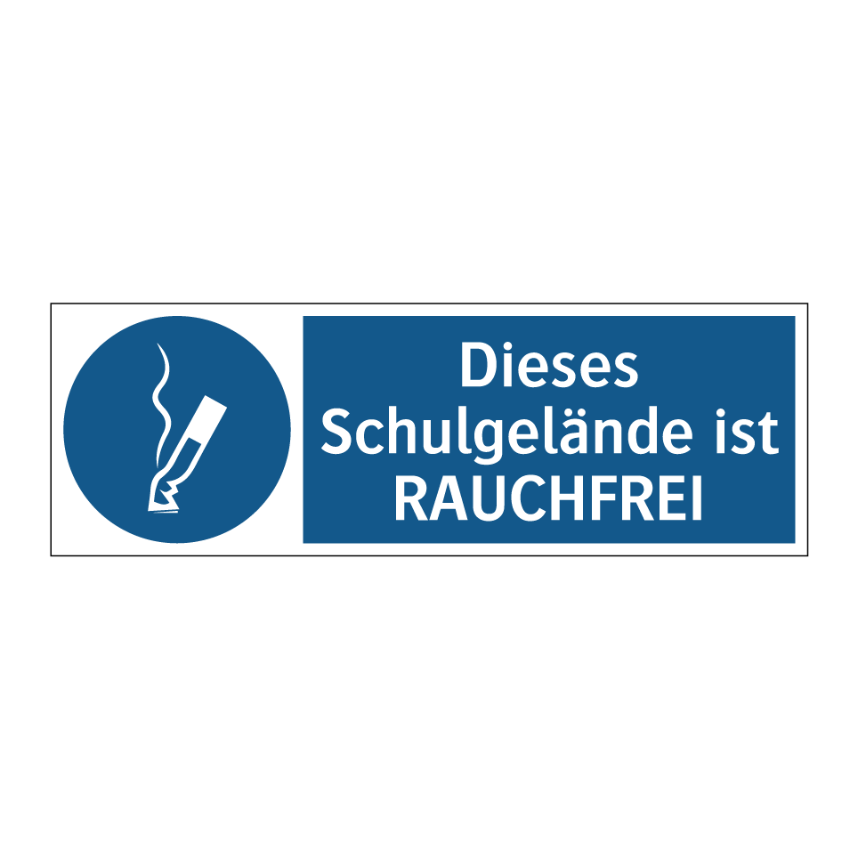 Dieses Schulgelände ist RAUCHFREI