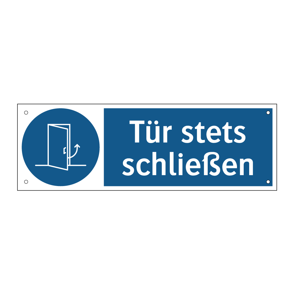 Tür stets schließen