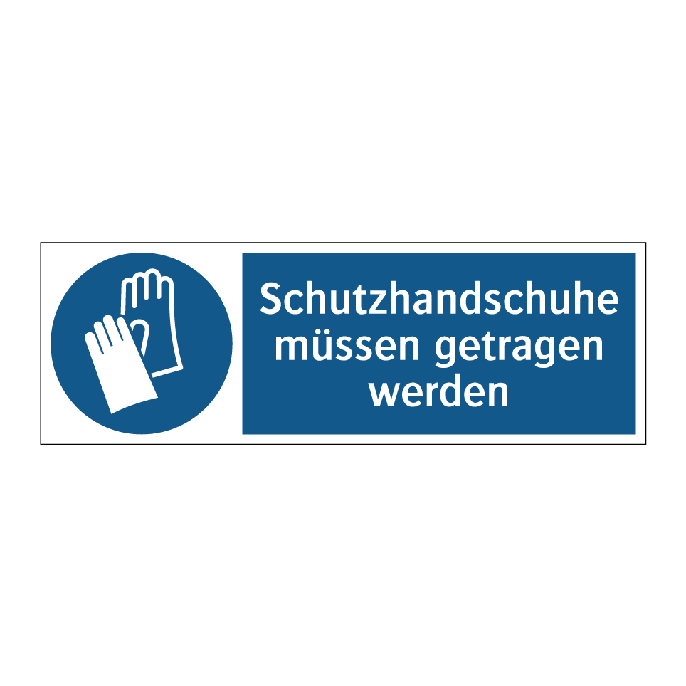 Schutzhandschuhe müssen getragen werden
