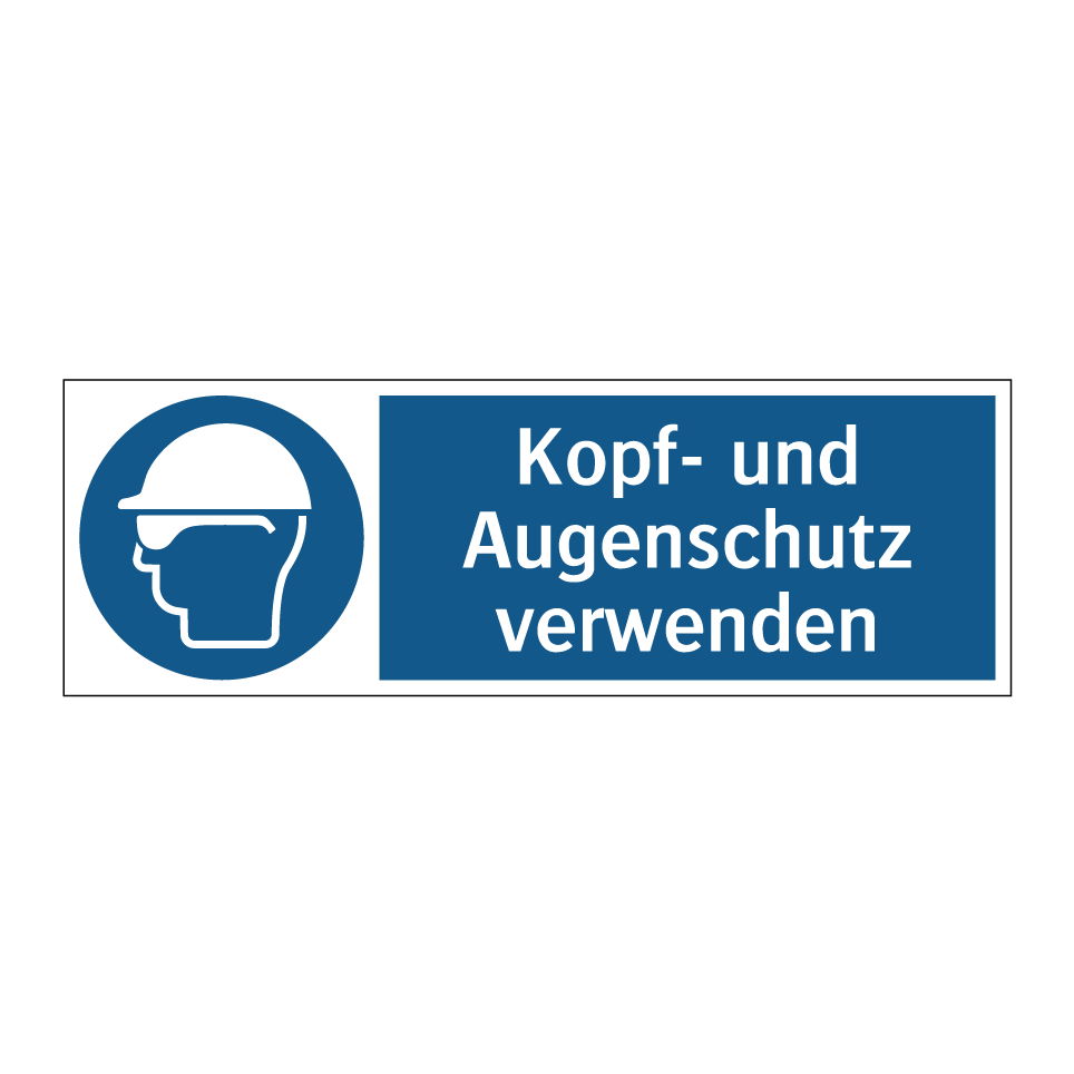 Kopf- und Augenschutz verwenden