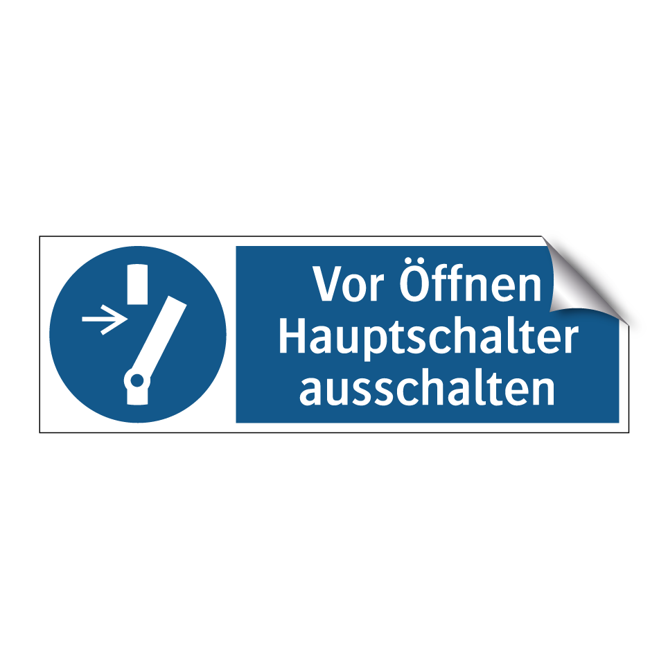 Vor Öffnen Hauptschalter ausschalten