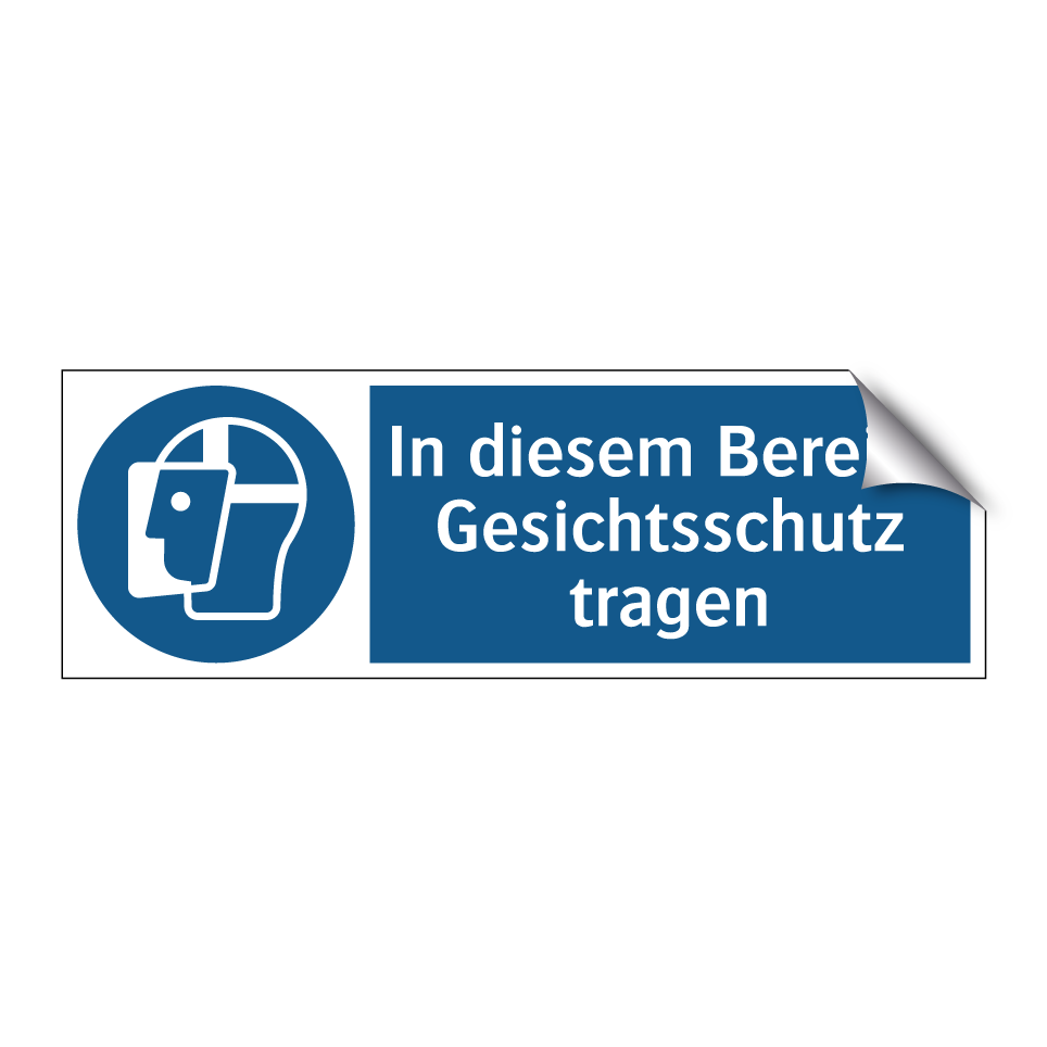 In diesem Bereich Gesichtsschutz tragen
