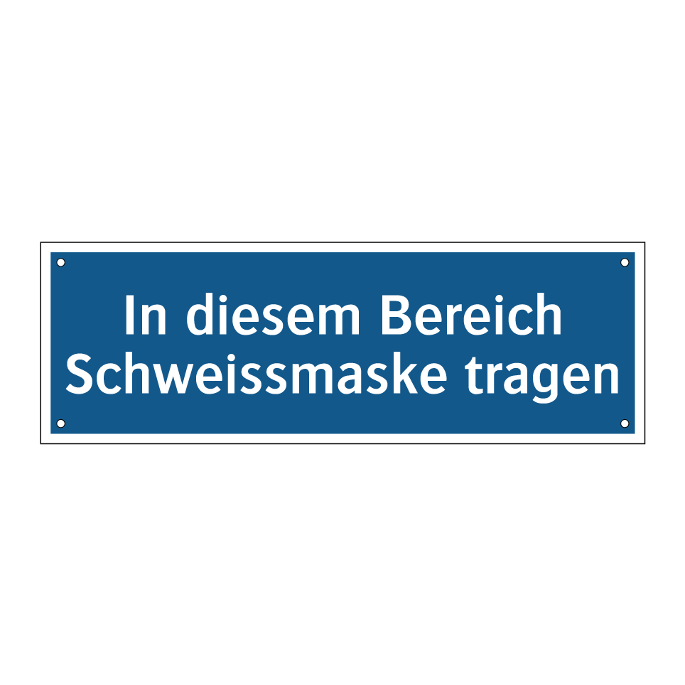 In diesem Bereich Schweissmaske tragen