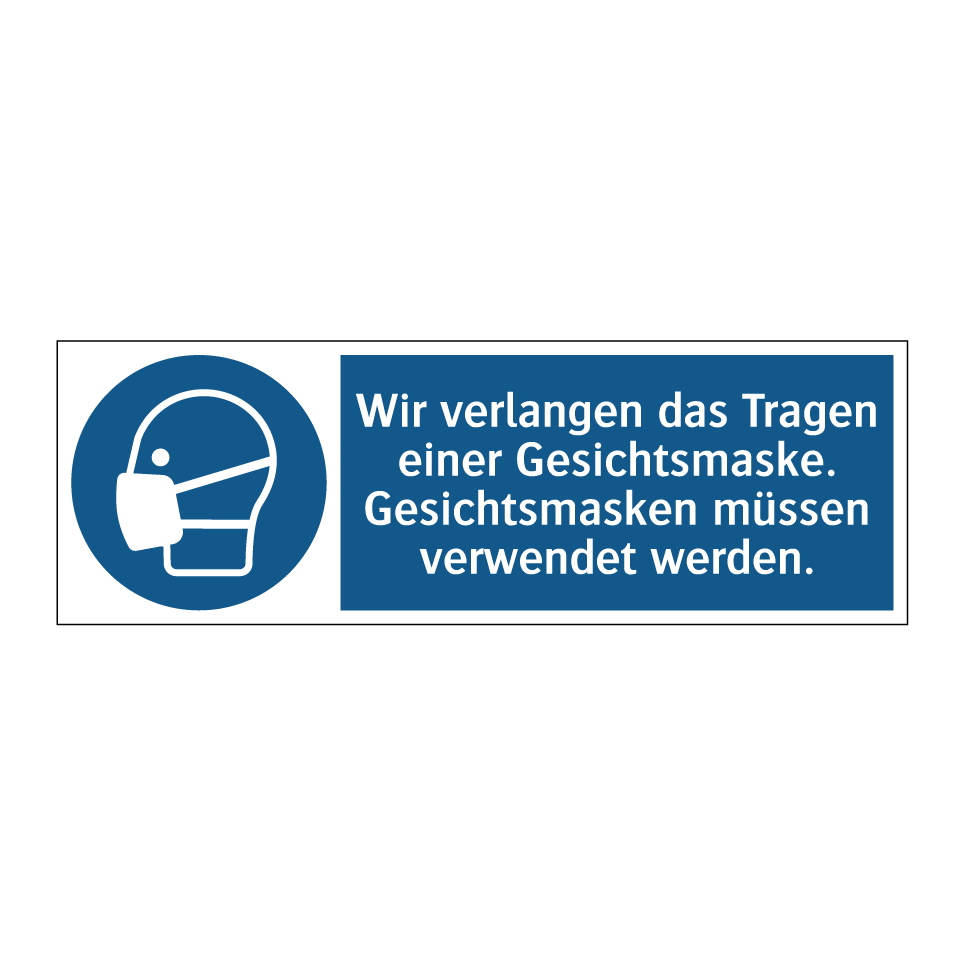 Wir verlangen das Tragen einer Gesichtsmaske. Gesichtsmasken müssen verwendet werden.