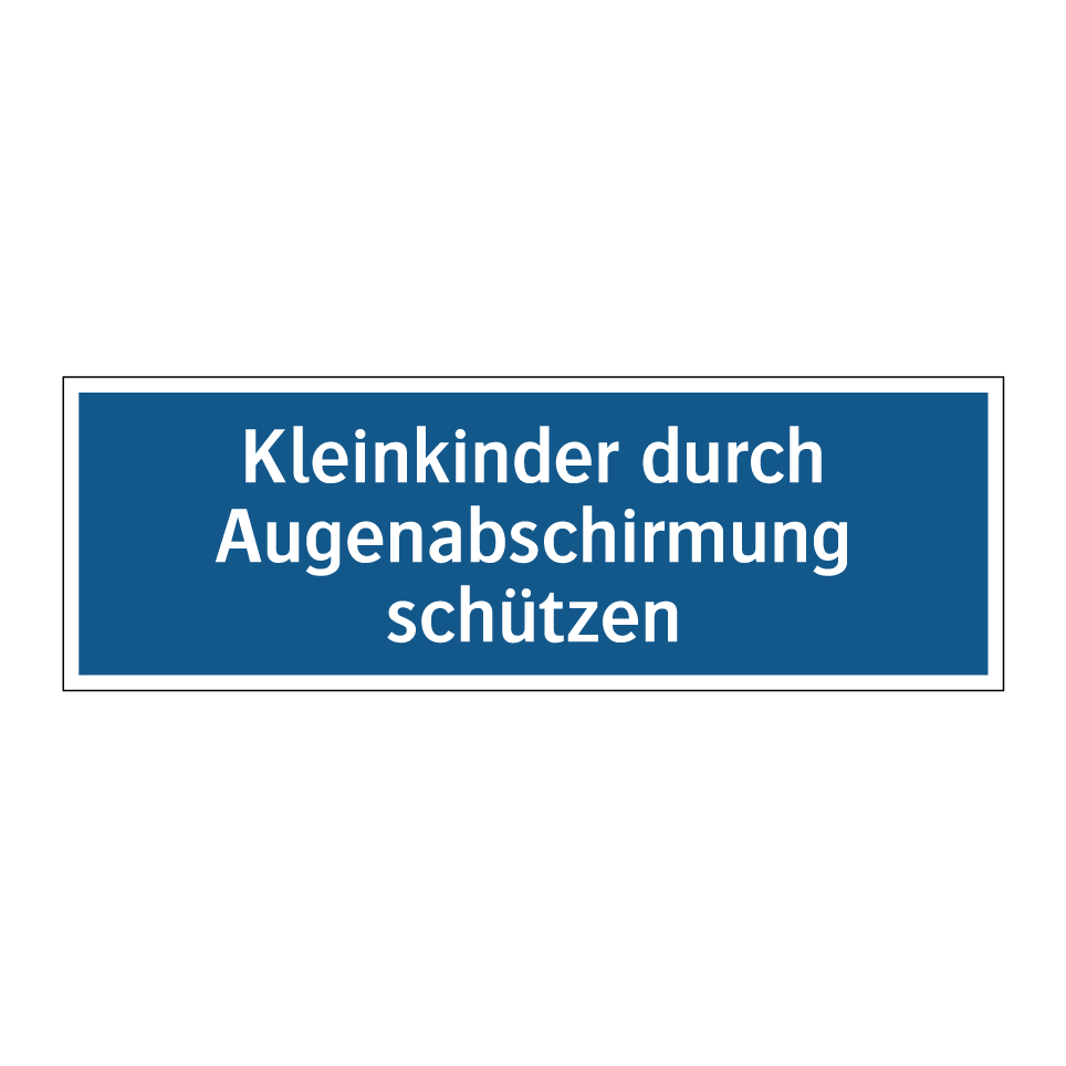 Kleinkinder durch Augenabschirmung schützen