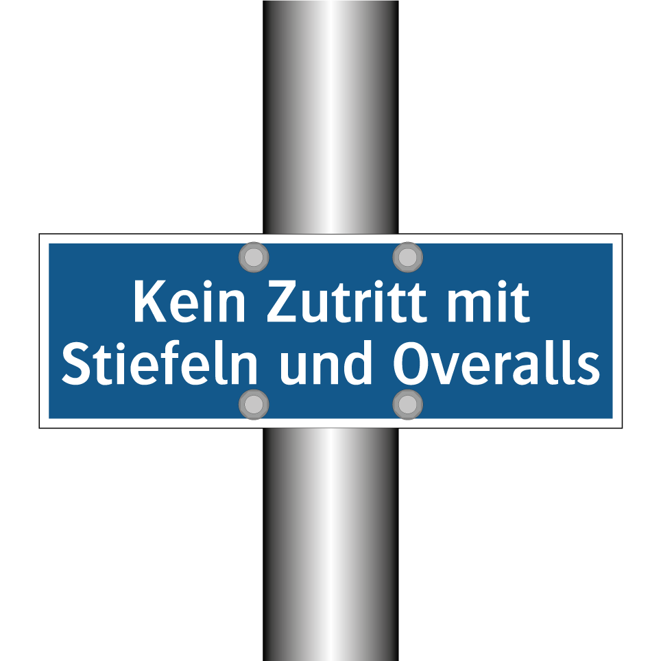 Kein Zutritt mit Stiefeln und Overalls