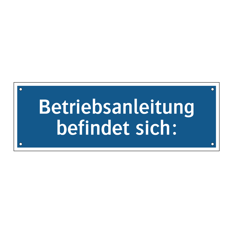 Betriebsanleitung befindet sich:
