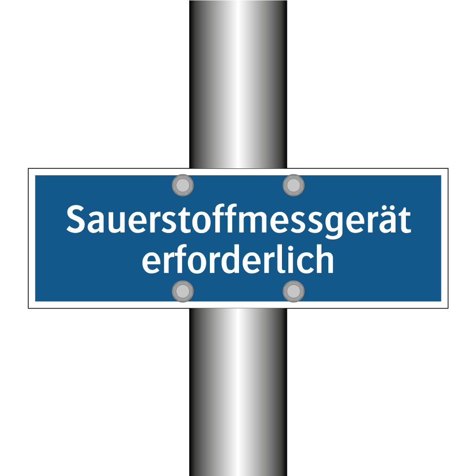 Sauerstoffmessgerät erforderlich